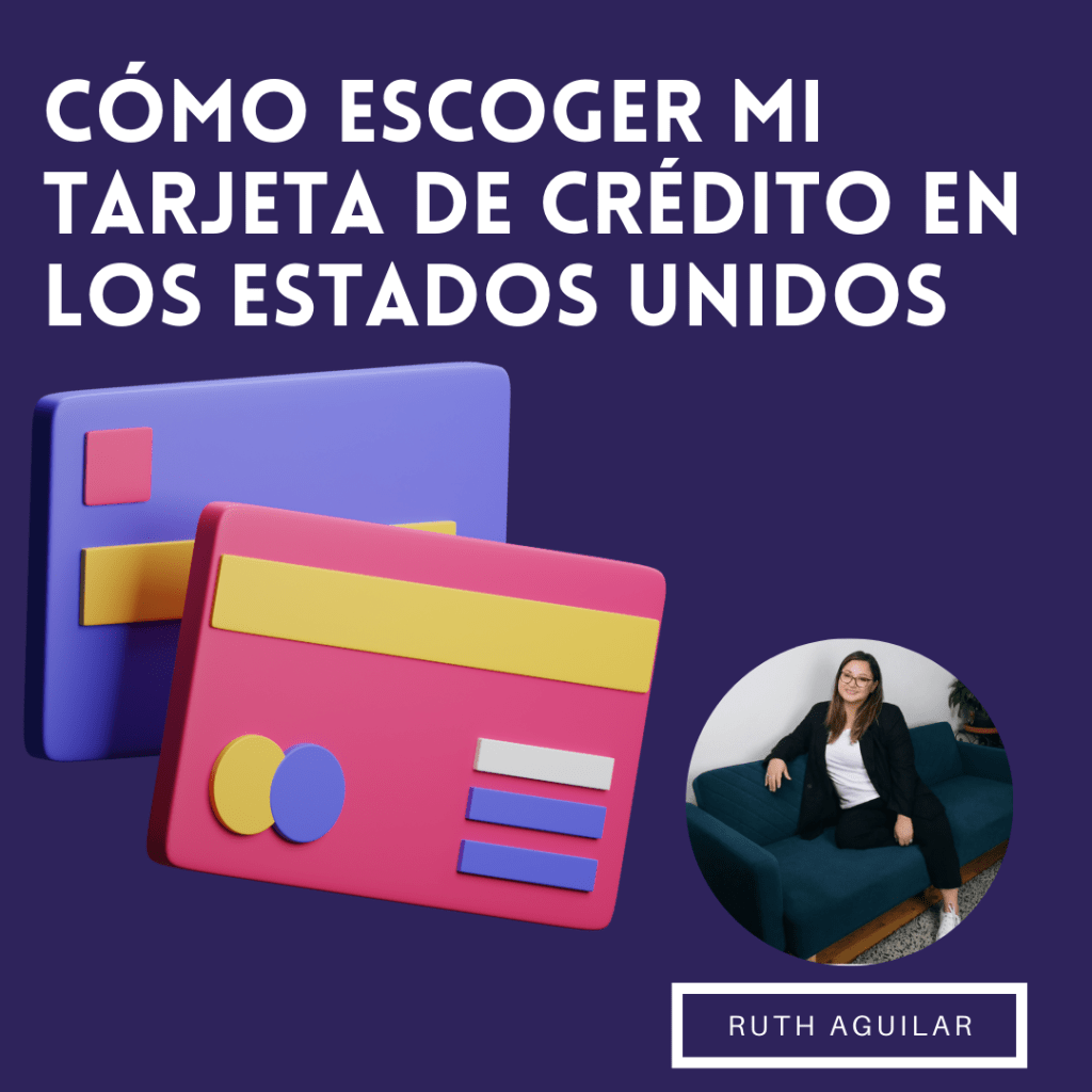 Cómo elegir mi tarjeta de crédito en Estados&nbsp;Unidos